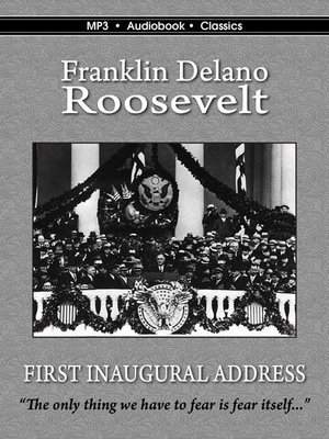 cover image of The First Inaugural Address of Franklin Delano Roosevelt
